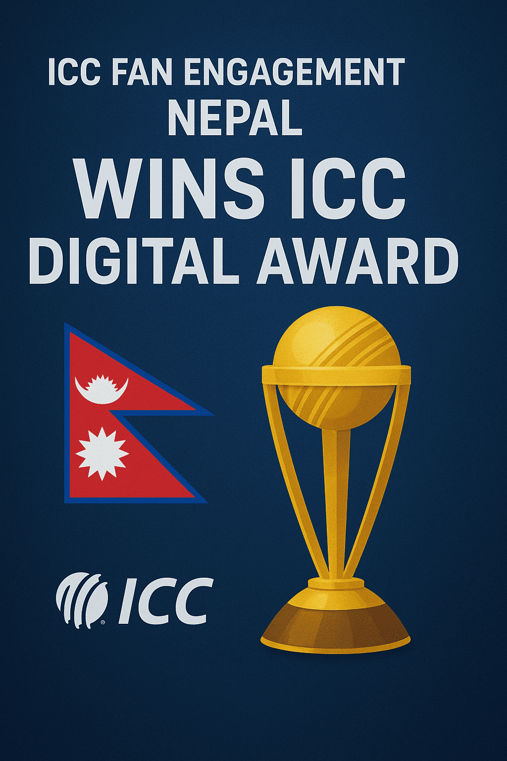 ICC Fan Engagement Nepal – Nepal Wins ICC Digital Award